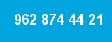 962 874 44 21